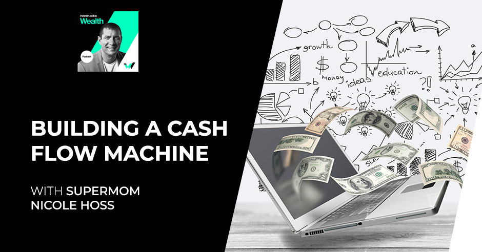 INWE 11 | Cash Flow Machine