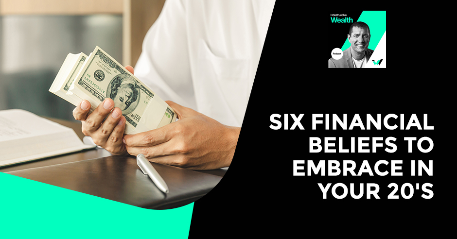 INWE 54 | Six Financial Beliefs