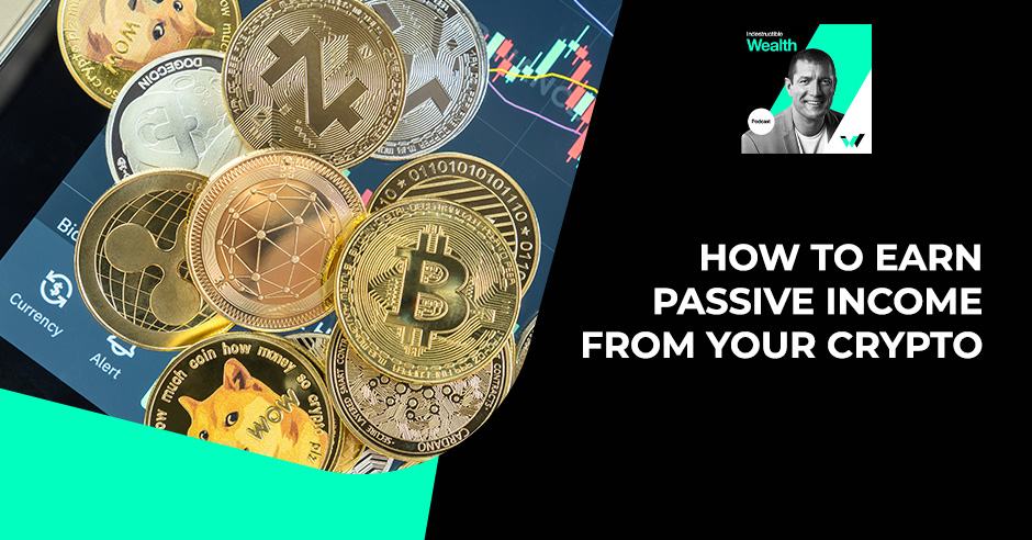 INWE 66 | Passive Income From Crypto