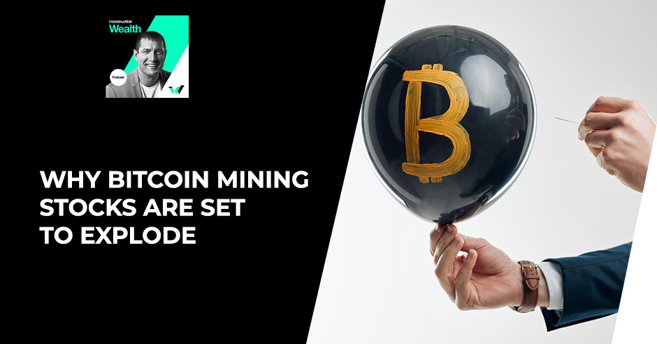 INWE 33 | Bitcoin Mining Stocks