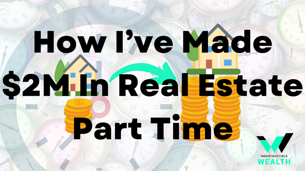 How To Make Money With Passive Real Estate Investing: My Top 3 Strategies
